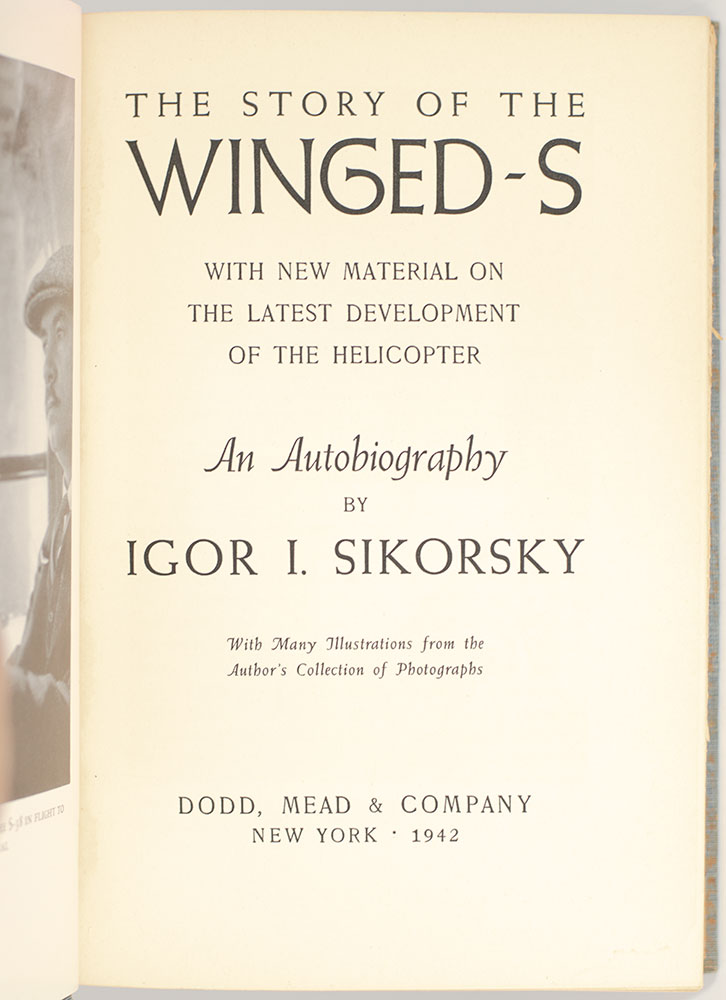 The Story of the Winged-S: with New Material on the Latest Development of the Helicopter.