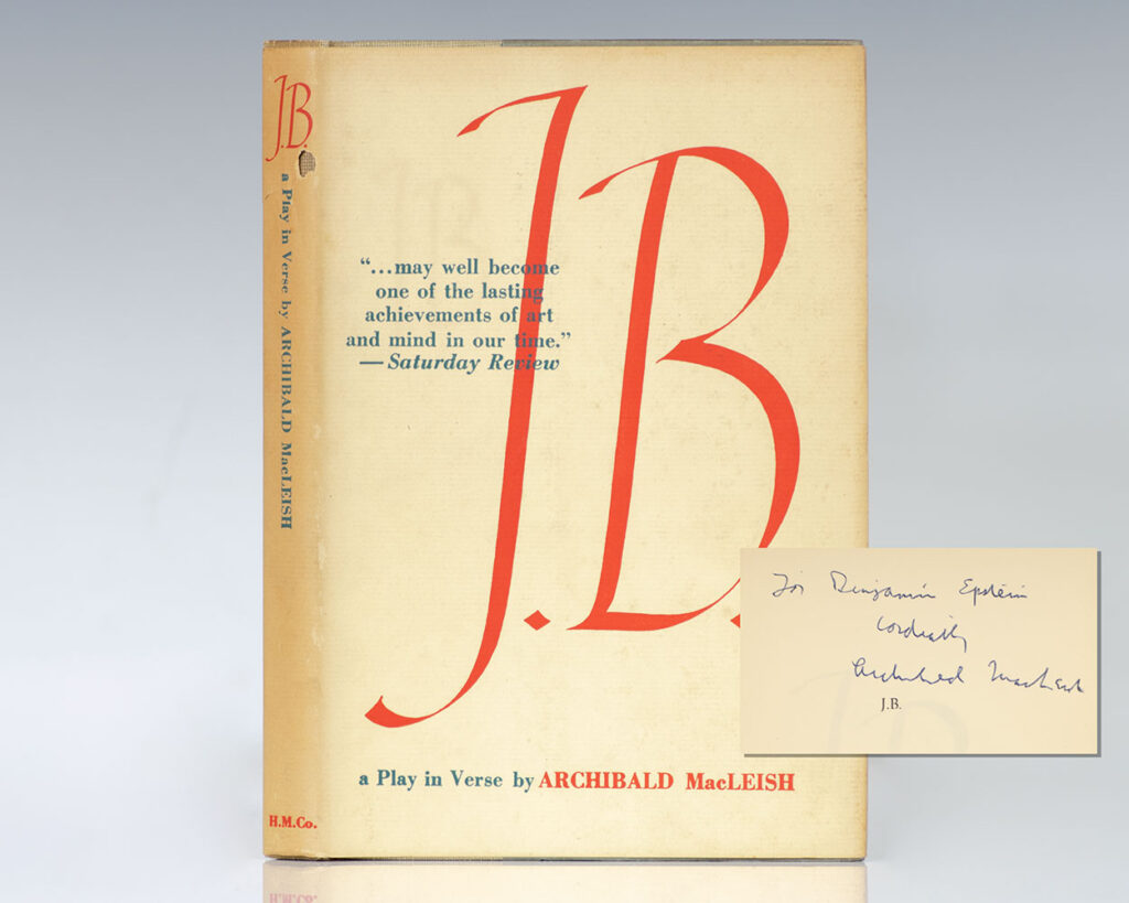J.B. A Play in Verse by Archibald MacLeish.