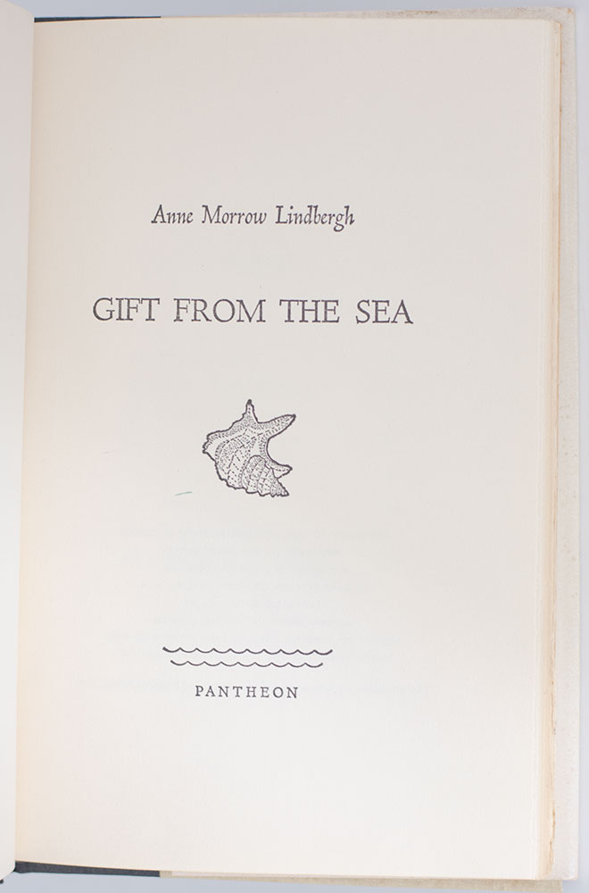 Gift From The Sea: An Answer to the Conflicts In Our Lives.