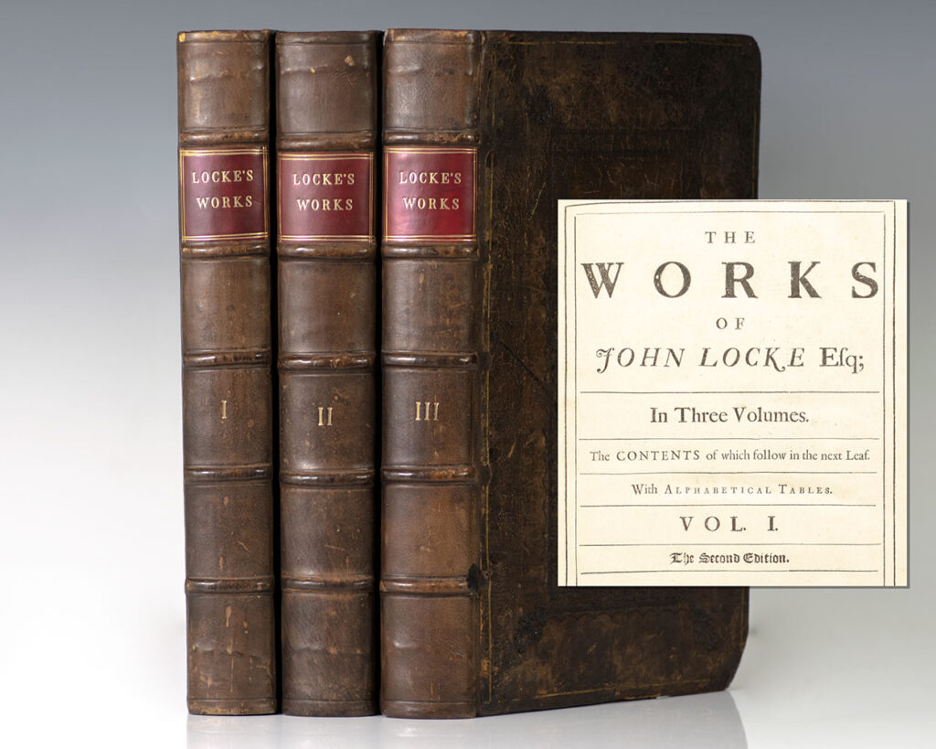 The Works of John Locke [Including: An Essay Concerning Human Understanding, Some Thoughts Concerning Education, Some Considerations of the Consequences of Lowering the Interest, and Raising the Value of Money, An Essay for the Amendment of the Silver Coin, Some Thoughts Concerning Education, Etc.].