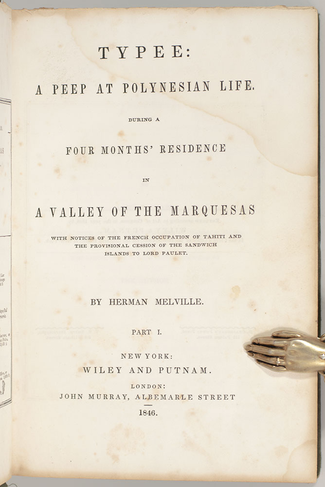 Typee: A Peep at Polynesian Life. During a Four Months' Residence in A Valley of the Marquesas.