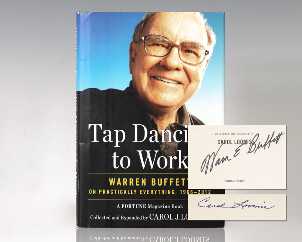 Tap Dancing to Work: Warren Buffett on Practically Everything.