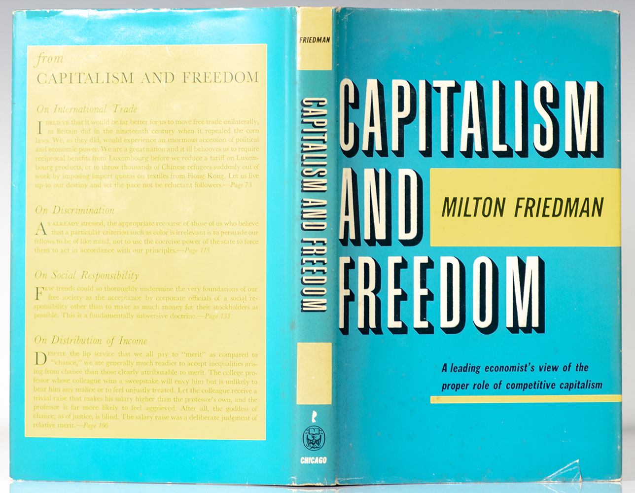 Capitalism And Freedom.