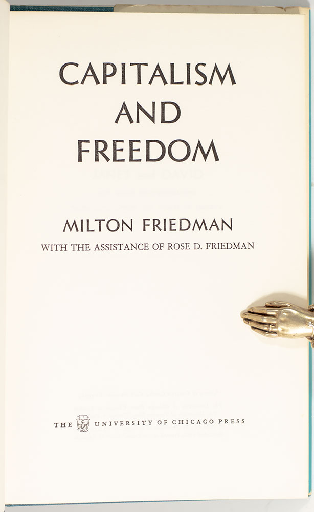 Capitalism And Freedom.