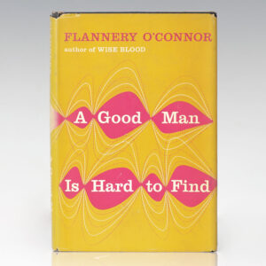 A Good Man Is Hard To To Find.