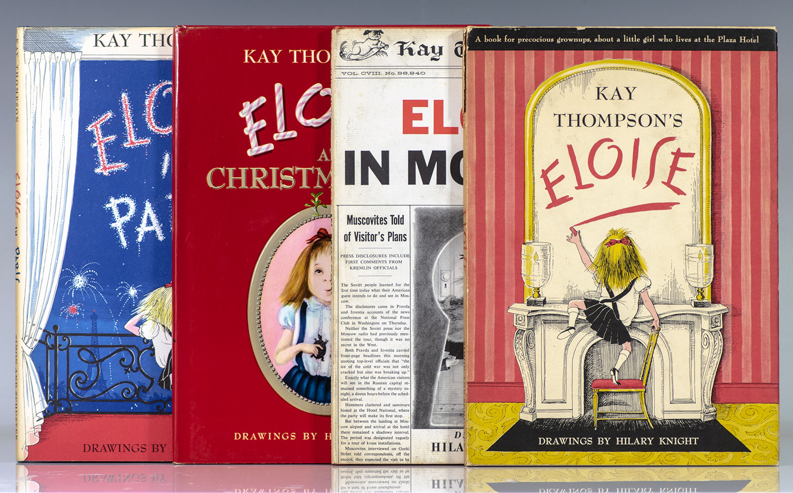 Eloise; Eloise in Paris; Eloise at Christmastime; Eloise in Moscow.