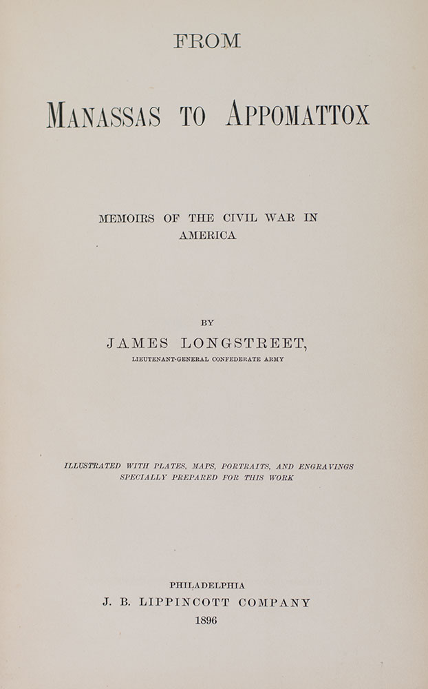 From Manassas to Appomattox: Memoirs of the Civil War in America.