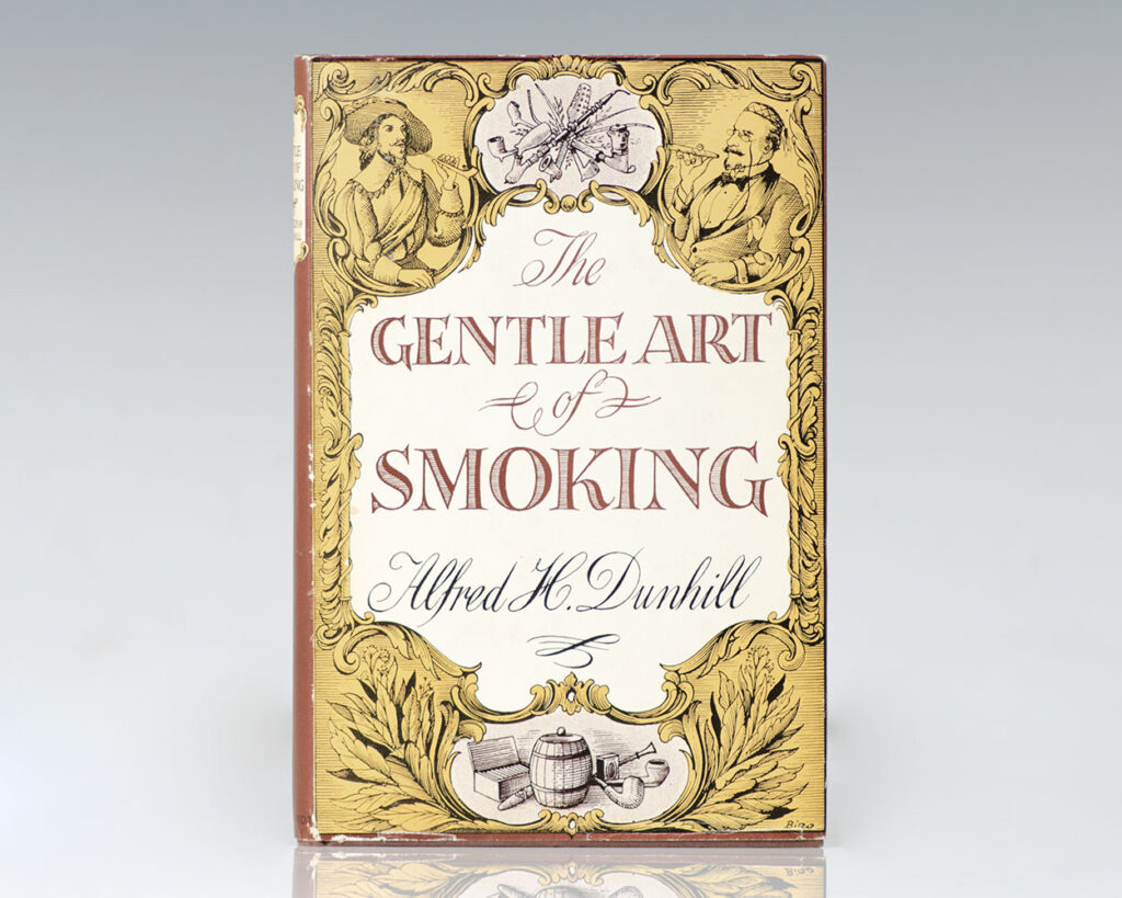The Gentle Art of Smoking.