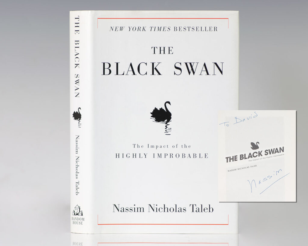 The Black Swan: The Impact of the Highly Improbable.