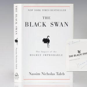 The Black Swan: The Impact of the Highly Improbable.