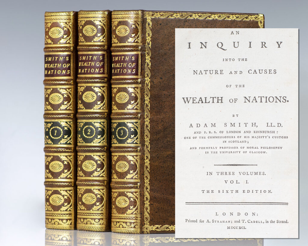 An Inquiry into the Nature and Causes of the Wealth of Nations.