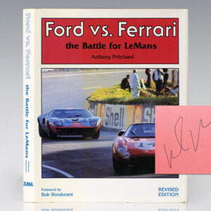 Ford versus Ferrari: The Battle for Le Mans.