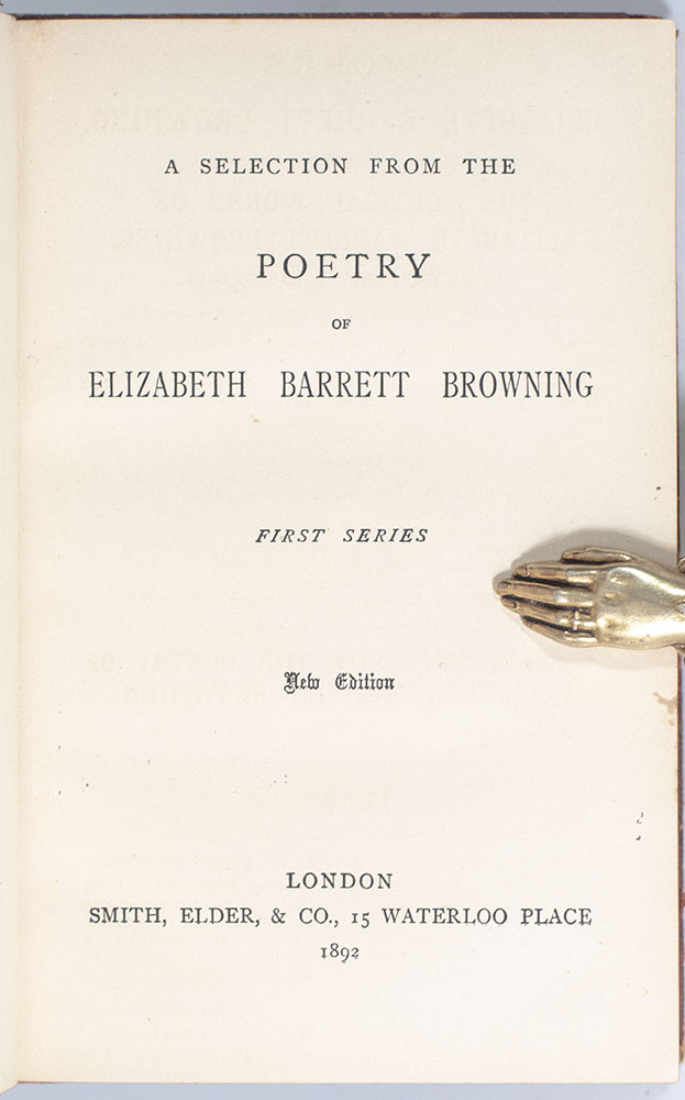 A Selection From the Poetry of Elizabeth Barrett Browning.