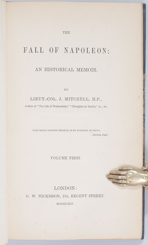 The Fall of Napoleon: An Historical Memoir.