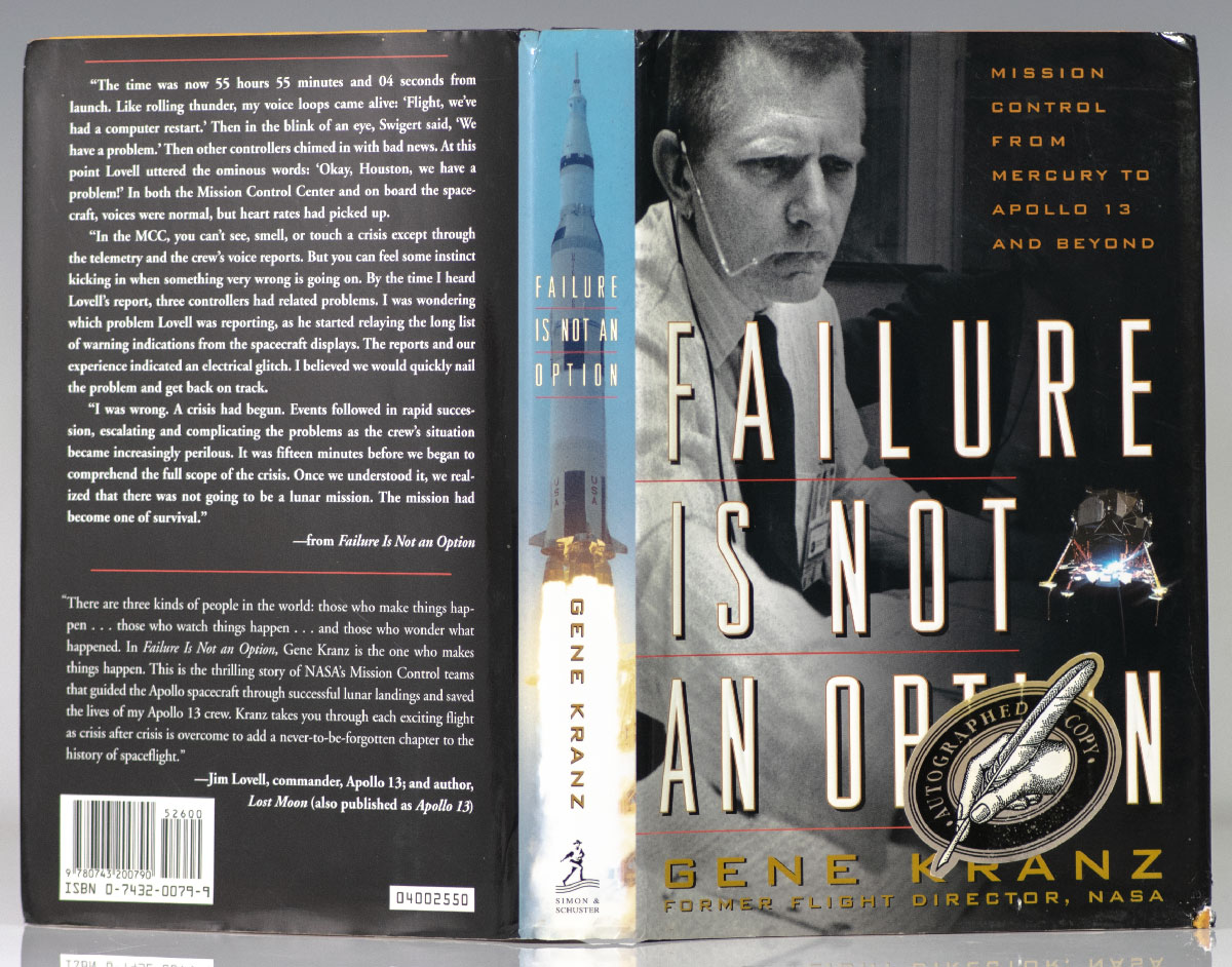Failure Is Not An Option: Mission Control From Mercury to Apollo 13 and Beyond.