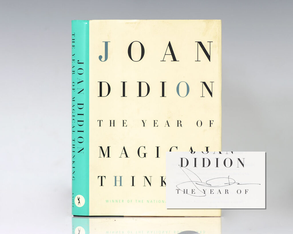 The Year of Magical Thinking.