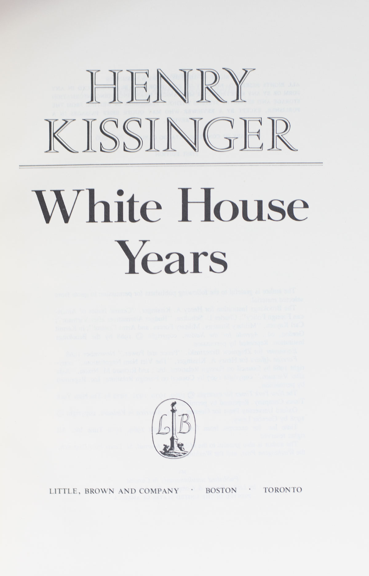 White House Years and Years of Upheaval.