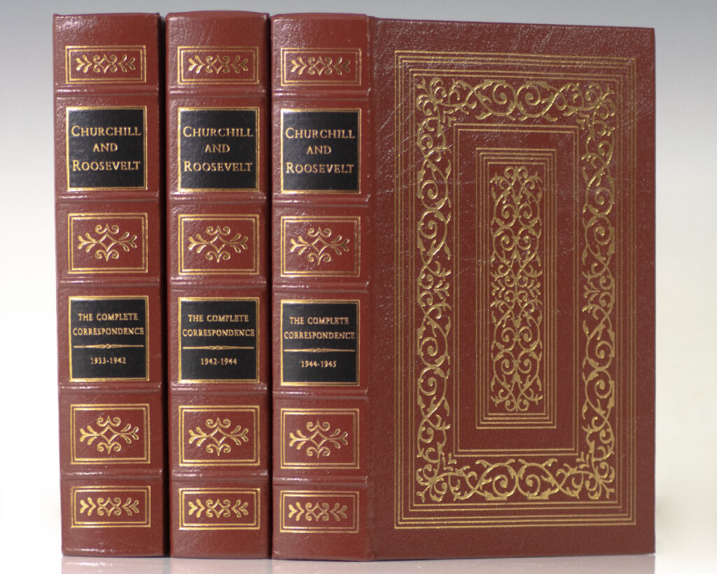 Churchill and Roosevelt: The Complete Correspondence (3 Volumes): Alliance Emerging 1933-42; Alliance Forged 1942-44; Alliance Declining 1944-45.