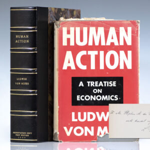 Human Action: A Treatise on Economics.