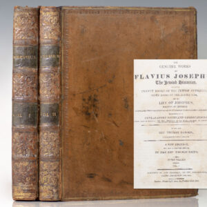 The Genuine Works of Flavius Josephus, The Jewish Historian, Containing Twenty Books of the Jewish Antiquities, Seven Books of the Jewish War, and the Life of Josephus, Written by Himself.