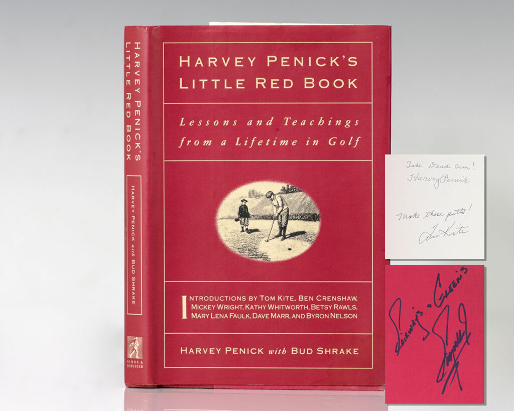 Harvey Penick’s Little Red Book: Lessons And Teachings From A Lifetime In Golf.