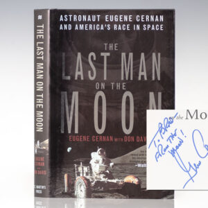 The Last Man on the Moon: Astronaut Eugene Cernan and America's Space Race.