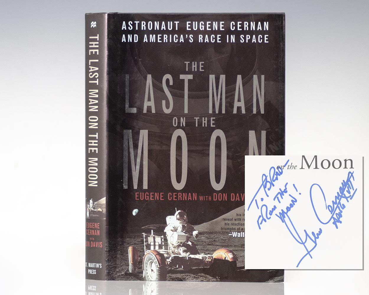 The Last Man on the Moon: Astronaut Eugene Cernan and America's Space Race.