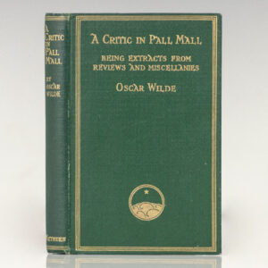 A Critic in Pall Mall: Beings Extracts From Reviews and Miscellanies.