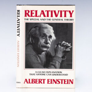 Relativity: The Special and General Theory: A Popular Exposition by Albert Einstein.