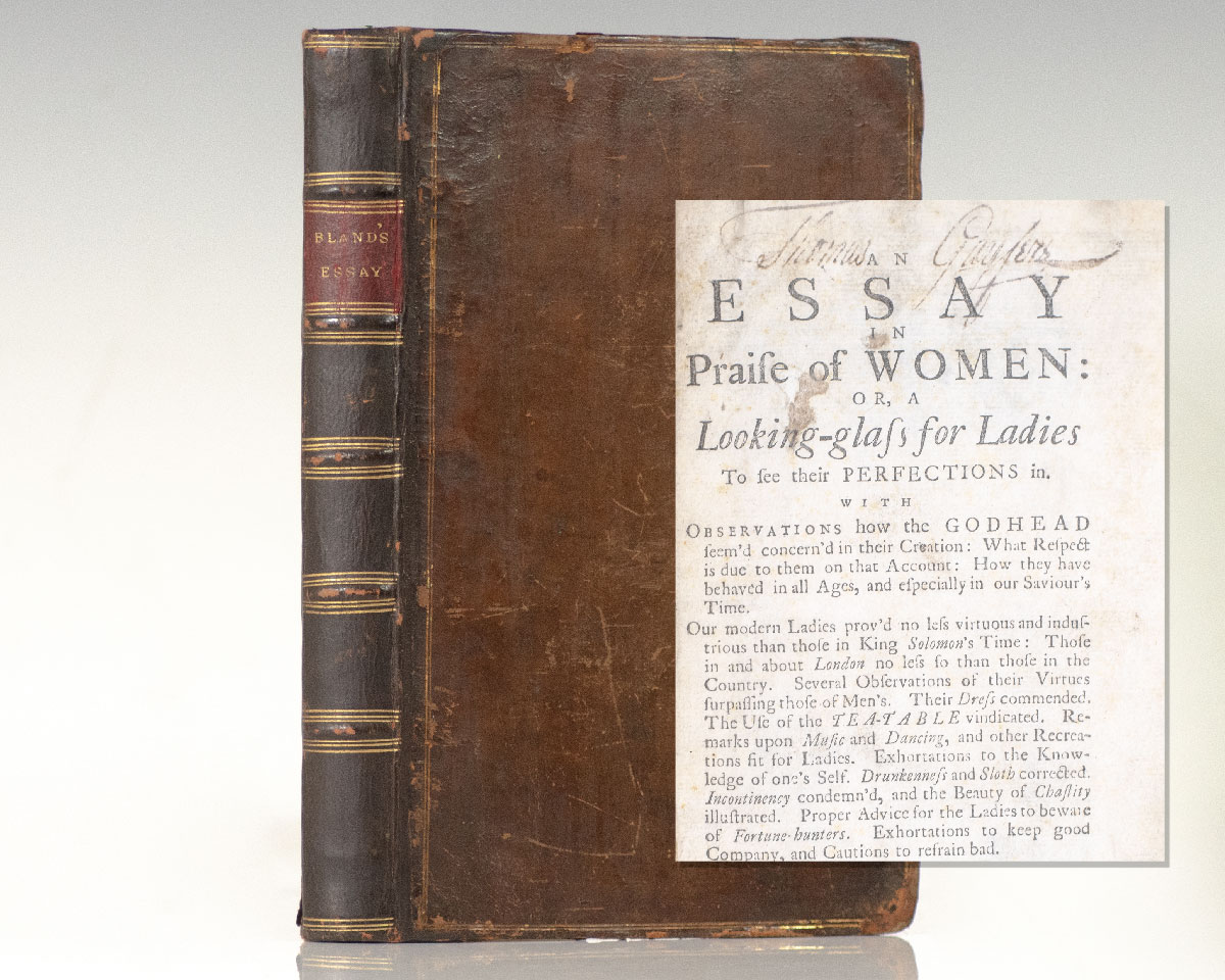 An Essay in Praise of Women: Or, A Looking-glass for Ladies to See Their Perfections In.