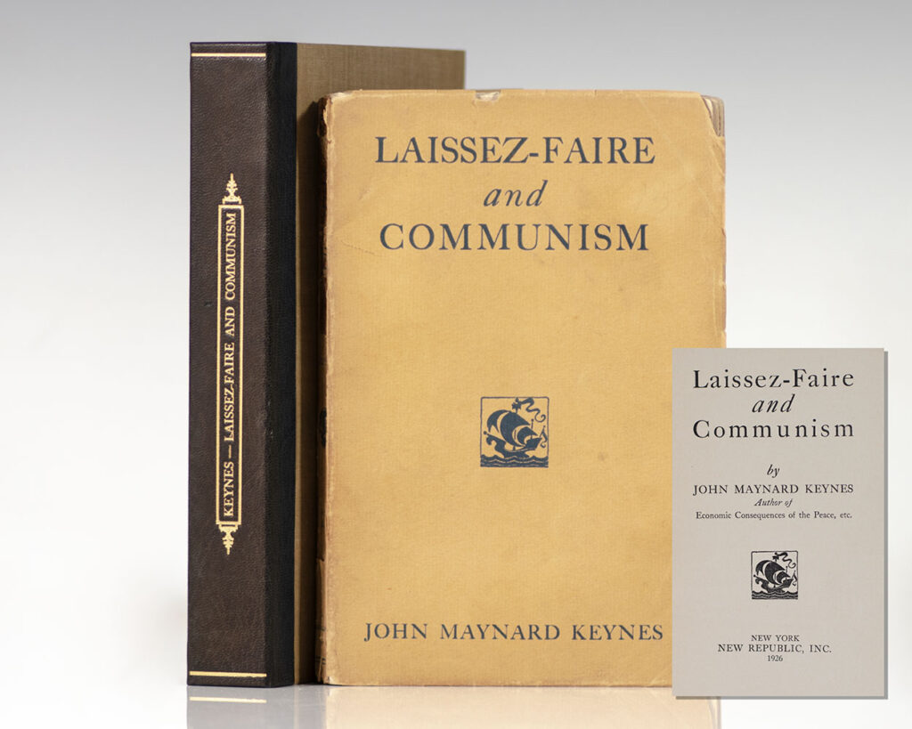 Laissez-Faire and Communism.