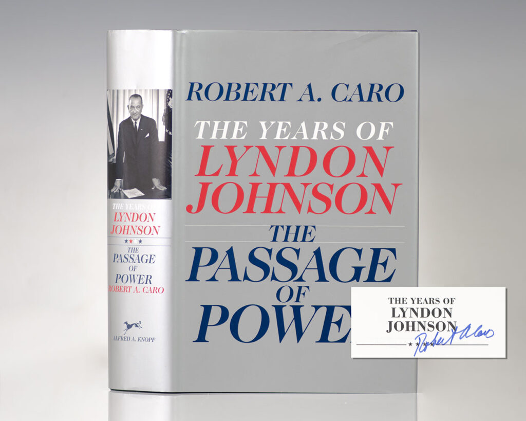 The Years of Lyndon Johnson: The Passage of Power.