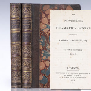 The Posthumous Dramatick Works of the Late Richard Cumberland, Esq.