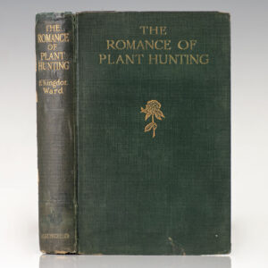 The Romance of Plant Hunting.