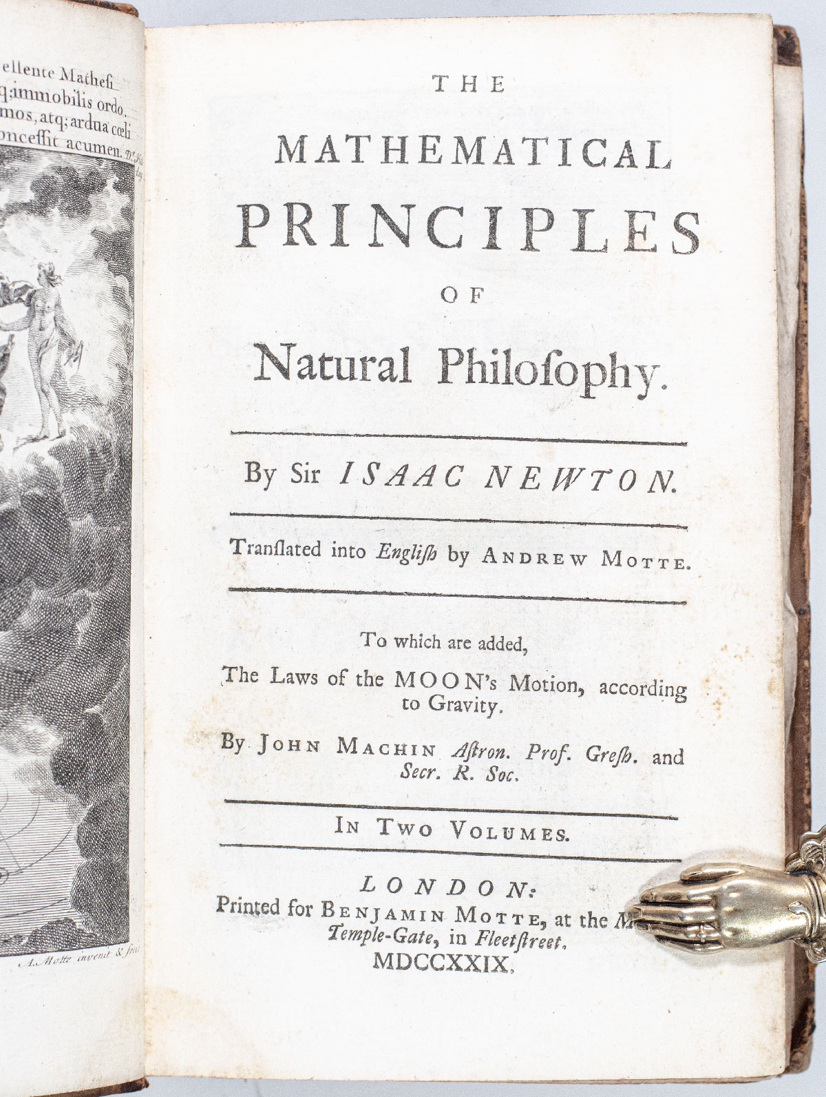 The Mathematical Principles of Natural Philosophy. Translated into English by Andrew Motte. To which are added, the Laws of the Moon’s Motion, according to Gravity.