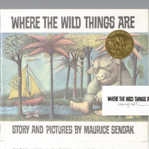Where the Wild Things Are.