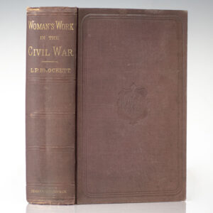 Woman's Work in the Civil War: A Record of Heroism, Patriotism, and Patience.