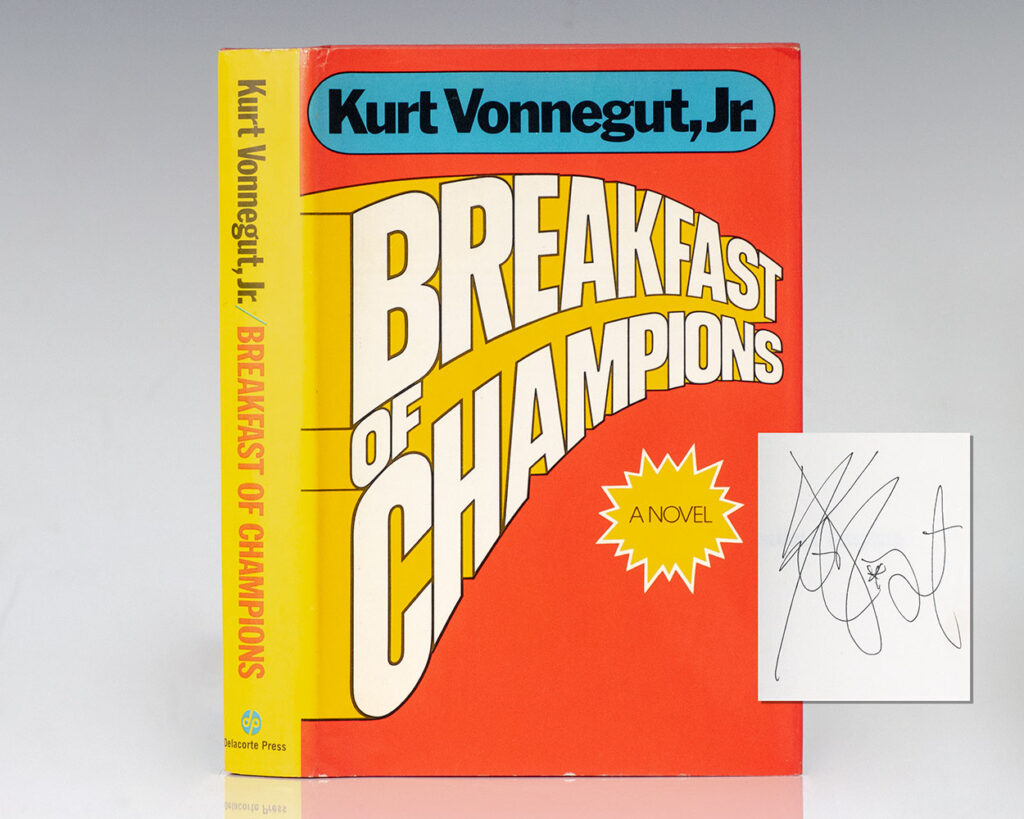 Breakfast of Champions or Goodbye, Blue Monday.