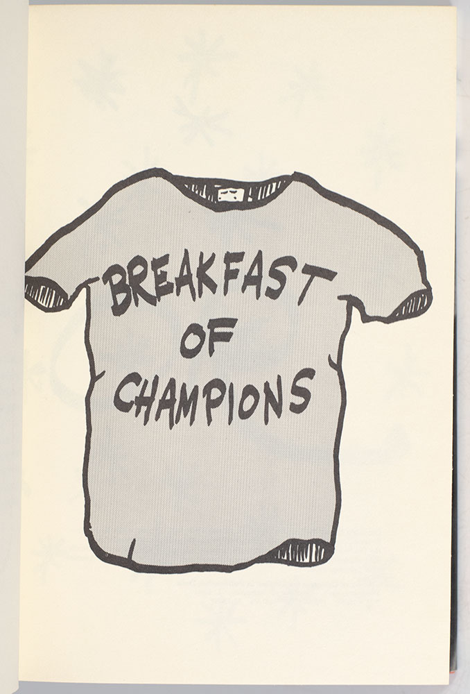 Breakfast of Champions or Goodbye, Blue Monday.