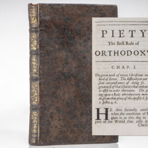 Piety the Best Rule of Orthodoxy. Or, an Essay Upon this Proposition: That the Conduciveness of Doctrines to Holiness or Vice, is the best Rule for private Christians to judge the Truth or Falshood of them by.