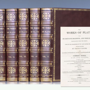 The Works of Plato, Viz. His Fifty-Five Dialogues, and Twelve Epistles, Translated From the Greek; Nine of the Dialogues by the Late Floyer Sydenham, and the Remainder by Thomas Taylor: With Occasional Annotations on the Nine Dialogues Translated by Sydenham, and Copious Notes, by the Latter Translator.