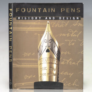 Fountain Pens: History and Design.