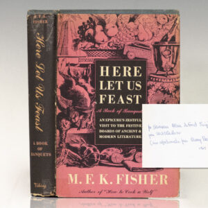 Here Let Us Feast: A Book of Banquets.