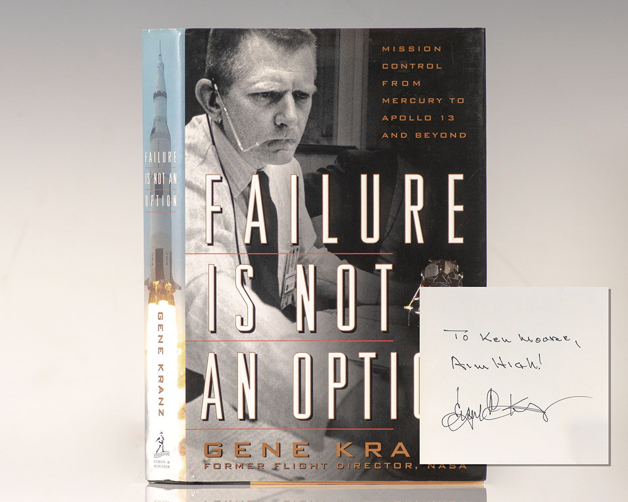 Failure Is Not An Option: Mission Control From Mercury to Apollo 13 and Beyond.