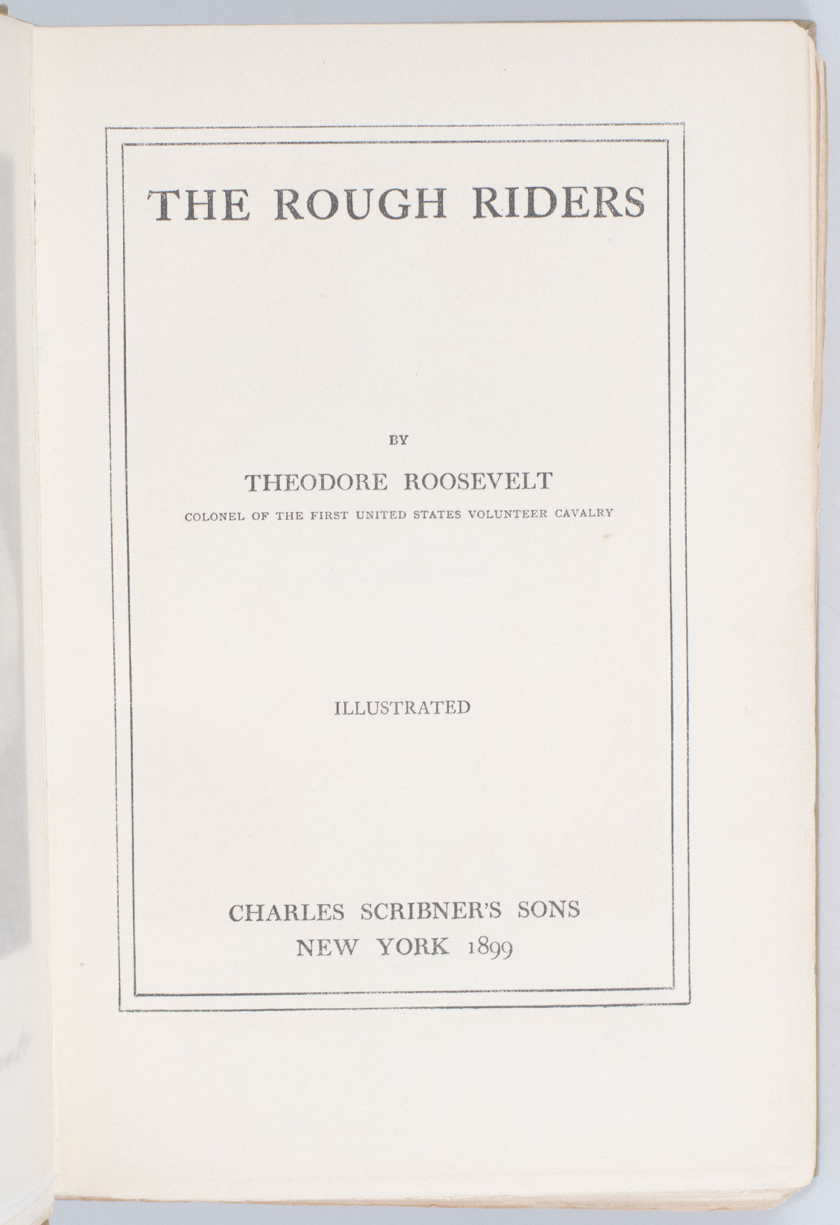 The Rough Riders.