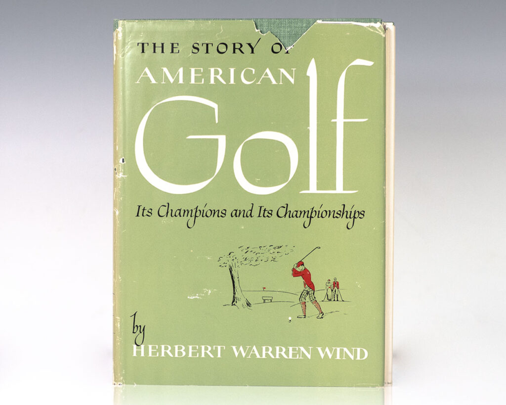 The Story of American Golf: Its Champions and Its Championships.