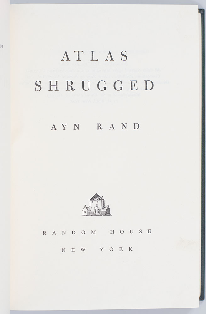 The Fountainhead and Atlas Shrugged.