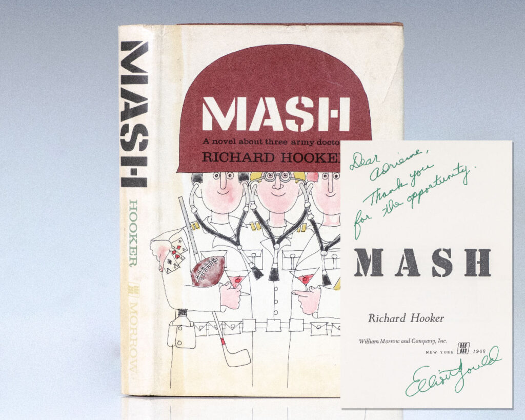 MASH: A Novel About Three Army Doctors.