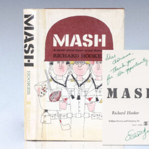 MASH: A Novel About Three Army Doctors.