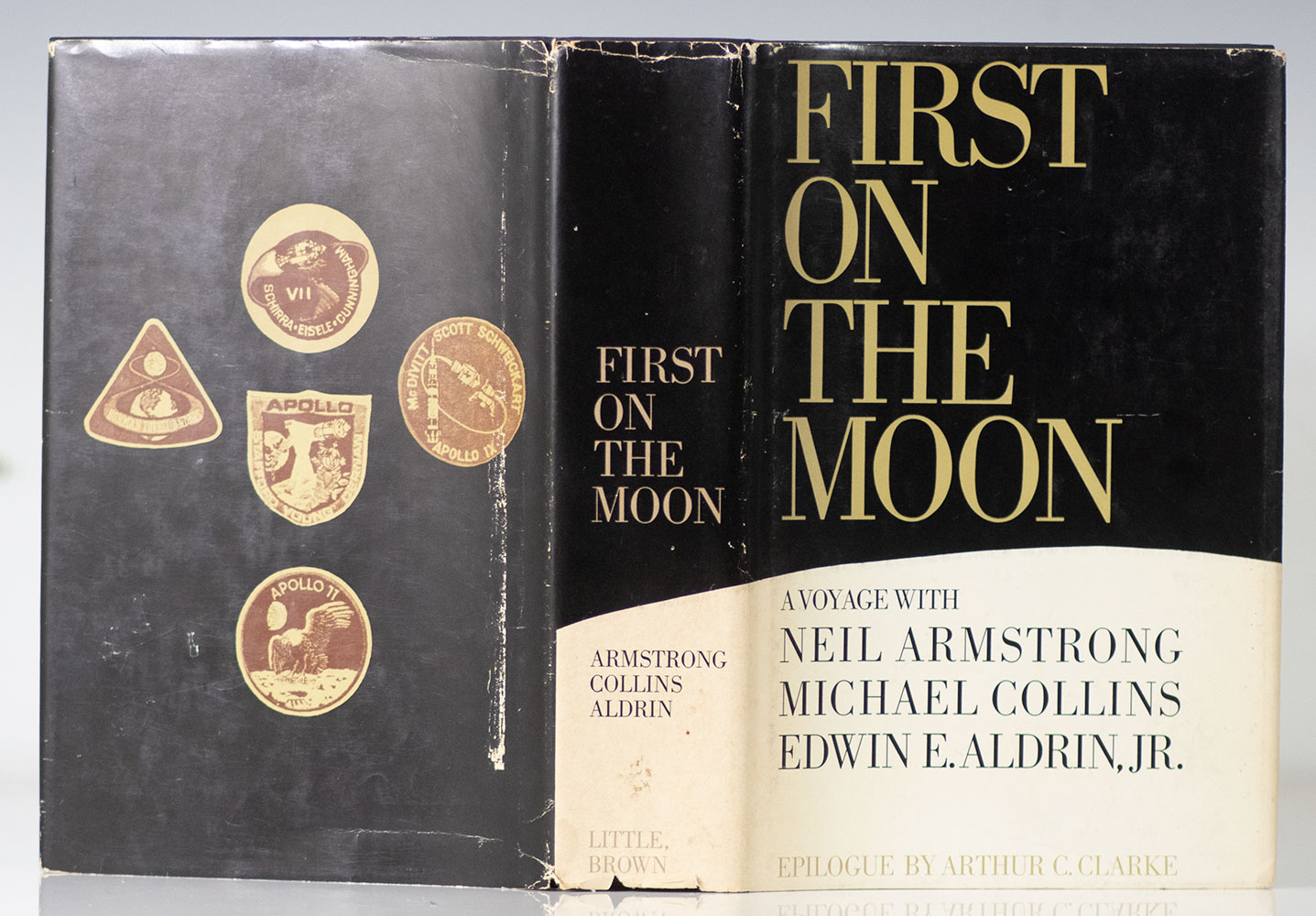First On The Moon: A Voyage With Neil Armstrong, Michael Collins, Edwin E. Aldrin, Jr.